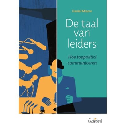 De Taal Van Leiders - Daniel Mizere