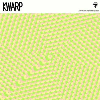 Kwarp - The Way I Am And The Way You Yawn (LP) (Coloured Vinyl)