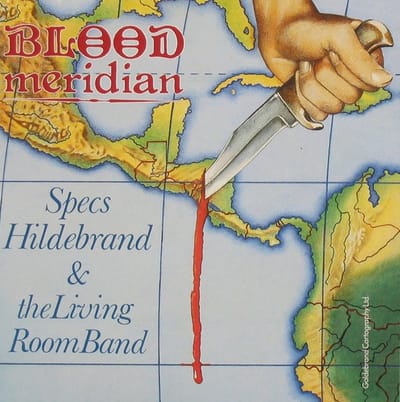 Specs Hildebrand & The Living Room Band - Blood Meridian (CD)