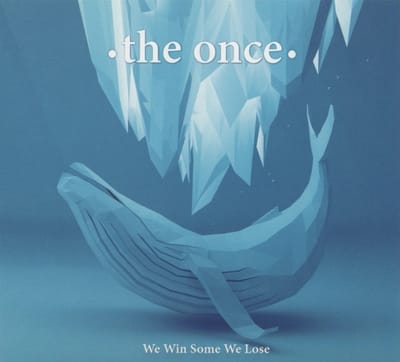 We Win Some We Lose - Once