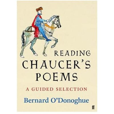 Reading Chaucer's Poems - Bernard O'Donoghue