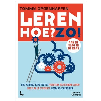 Leren. Hoe? Zo! - Tommy Opgenhaffen