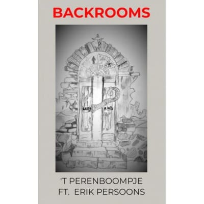 Backrooms - 'T Perenboompje Ft. Erik Persoon
