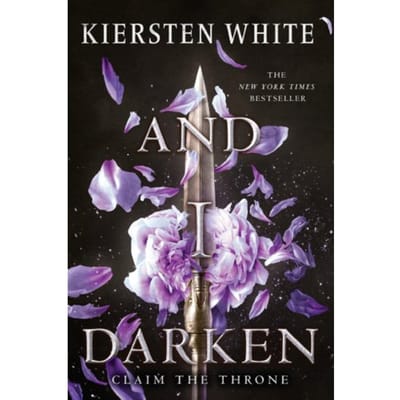 And I Darken - And I Darken - Kiersten White