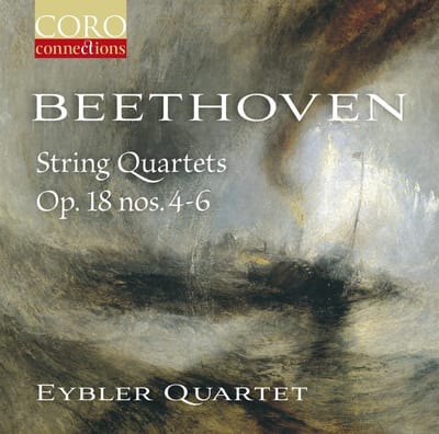 Eybler Quartet - Beethoven String Quartets Op. 18 Nos. 4-6 (CD)