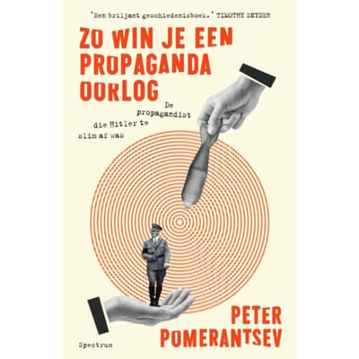 Zo Win Je Een Propagandaoorlog - Peter Pomerantsev
