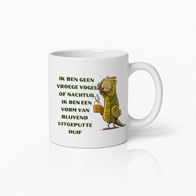 Grappige Koffiemok – “Ik Ben Geen Vroege Vogel of Nachtuil, Ik Ben een Vorm van Blijvend Uitgeputte Duif” – Sarcastische Beker voor Vermoeide Mensen & Koffieliefhebbers
