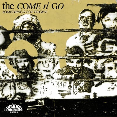 Come N'go - Something's Got To Give (CD)
