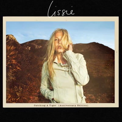 Catching A Tiger (Anniversary Edition) - Lissie