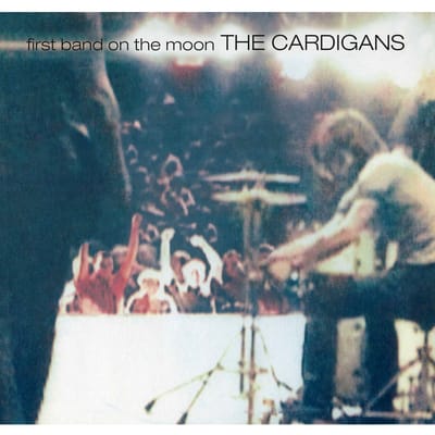 The Cardigans - First Band On The Moon (LP) (Remastered)