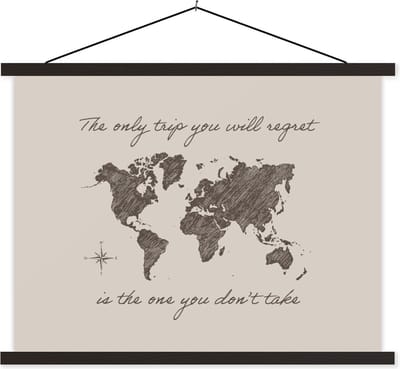 Posterhanger incl. Poster 40x30 cm - Schoolplaat - Spreuken - Quotes - The only trip you will regret is the one you don't take - Wereld - Textielposter - Zwarte latten