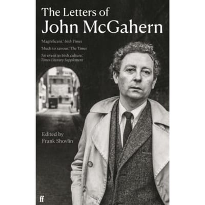 The Letters Of John Mcgahern - John McGahern