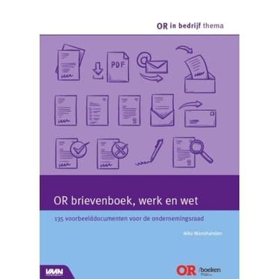 Or Brievenboek, Werk En Wet - Or In Bedrijf Thema - Niko Manshanden