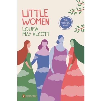 Little Women (Penguin Classics Deluxe Edition) - Penguin Classics Deluxe Edition - Louisa May Alcott