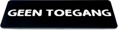 Deurbordje met Tekst geen toegang - Zwart/wit met ronde letter - Formaat 150mm x 50mm x 1,6mm - zelfklevend
