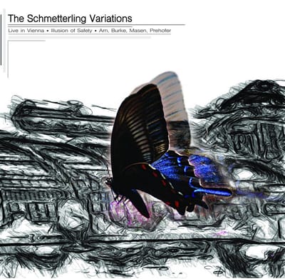 Illusion Of Safety & Arn, Burke, Masen, Prehofer - The Schmetterling Variations (CD)