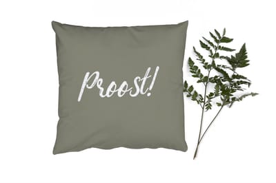 Sierkussens - Kussentjes Woonkamer - 50x50 cm - Proost! - Quotes - Spreuken - Drinken