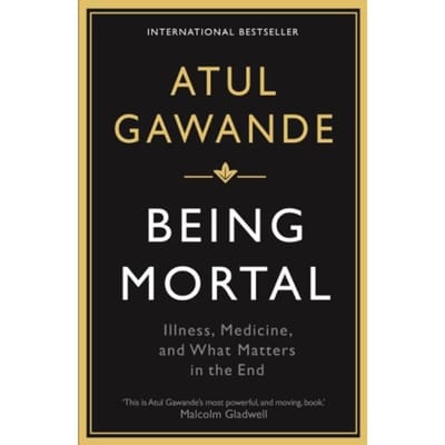 Being Mortal - Wellcome Collection - Atul Gawande
