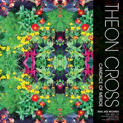 Soul Jazz Records Presents Kaleidoscope: Theon Cross - Candace Of Meroe / Pokus - Pokus One