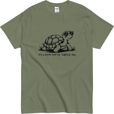 Funny Shilpad T-shirt Dames Heren - Quote: Good Day to Turtle On - Casual - Khaki Groen - S