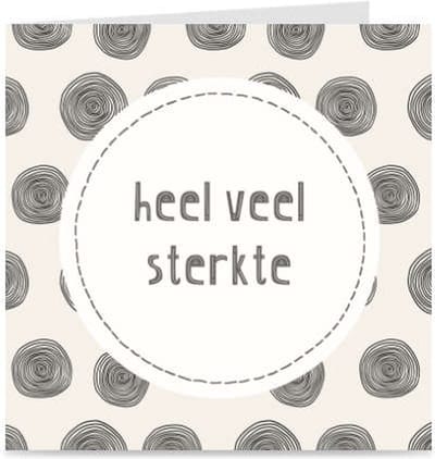 HEEL VEEL STERKTE | kaart / wenskaart met envelop | condoleance / rouwkaart