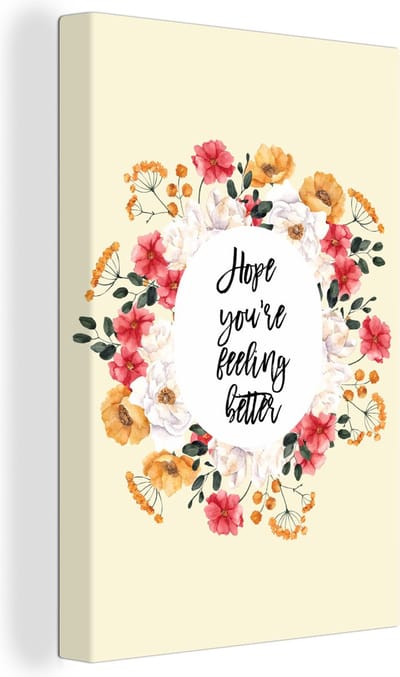 Canvas Schilderij Beterschap - Quotes - Planten - Hope - 20x30 cm - Wanddecoratie