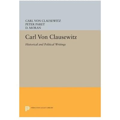 Carl Von Clausewitz - Carl von Clausewitz