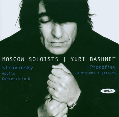 Moscow Soloists, Yuri Bashmet - Stravinsky: Apollo, Concerto in D | Profofiev: 20 Visions Fugitives (CD)