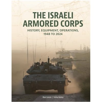 The Israeli Armored Corps - Marc Lenzin