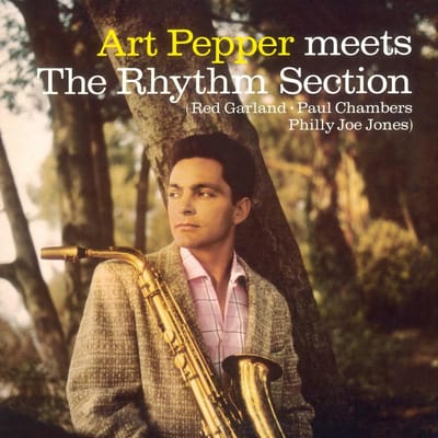 Art Pepper Meets The Rhythm Section