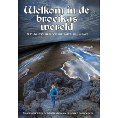 Welkom In De Broeikaswereld - Tais Teng