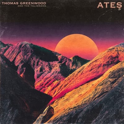 Thomas Greenwood & The Talismans - Ates (LP)