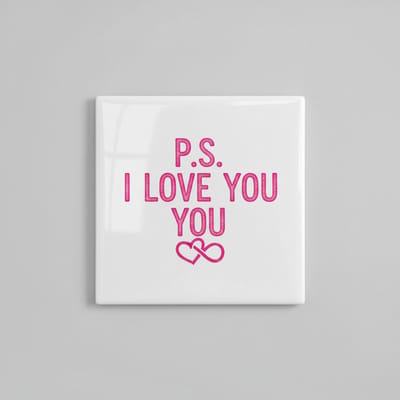 P.S. I Love You Quote Tegel 15x15 cm – Romantische Liefdesboodschap Keramische Decoratieve Tegel Cadeau
