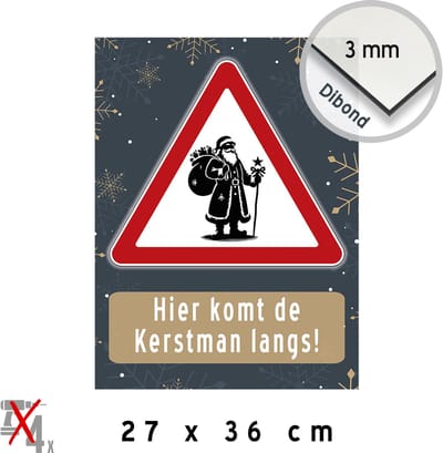 Pictogram/ bord Dibond | "Hier komt de Kerstman langs!" | 27 x 36 cm | Kerst | Fun | Decoratie | Verkeersbord | Roestvrij | Verkleurd niet | Weerbestendig | 1 stuk