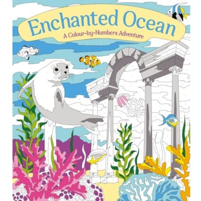 Enchanted Ocean: A Colour-By-Numbers Adventure - Arcturus Creative Colour By Numbers - Georgie Fearns