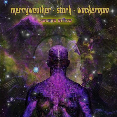 Merryweather Stark Wackerman - Cosmic Affect (CD)