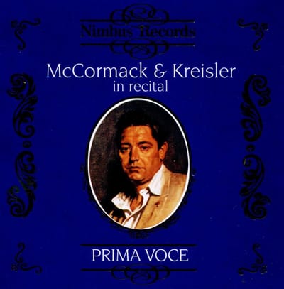 Kreisler McCormack - John McCormack & Fritz Kreisler In Recital (CD)
