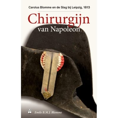 Chirurgijn Van Napoleon - Emile Blomme