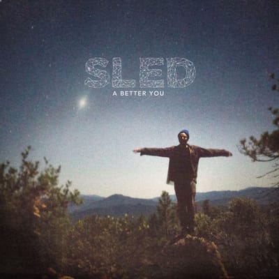 Sled - A Better You (LP)