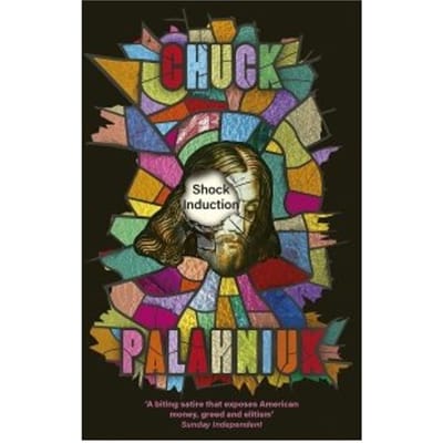 Shock Induction - Chuck Palahniuk