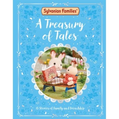 Sylvanian Families: A Treasury Of Tales - Macmillan Children's Books