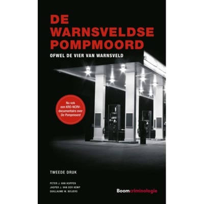 De Warnsveldse Pompmoord - Gerede Twijfel - Peter J. van Koppen