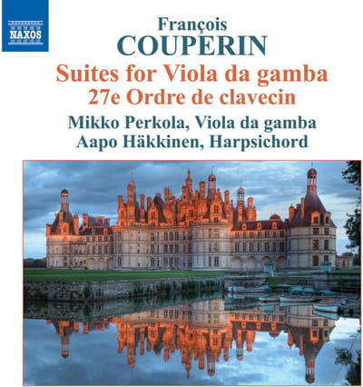 Mikko Perkola & Aapo Häkkinen - Couperin: Suites For Viola Da Gamba (27e Ordre De Clavecin) (CD)