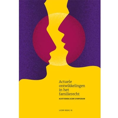 Actuele Ontwikkelingen In Het Familierecht - Ucerf Reeks