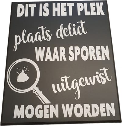 Tekstbord - spreukenbord - toilet - wc - dit is de plek - delict