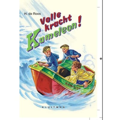 Volle Kracht, Kameleon! - H. de Roos