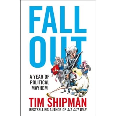 Fall Out - Tim Shipman