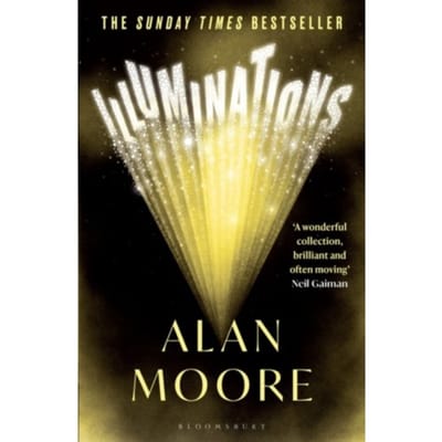 Illuminations - Alan Moore