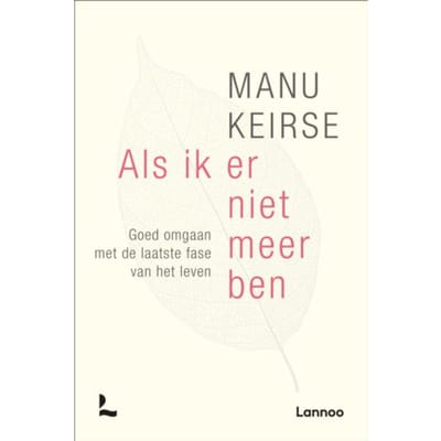 Als Ik Er Niet Meer Ben - Manu Keirse