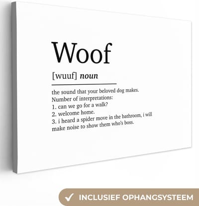 Canvas Schilderij Woof - Quotes - Spreuken - Woef definitie - Woordenboek - 30x20 cm - Wanddecoratie
